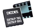 Diodes Incorporated DXTN/P 78Q & 80Q Bipolar Transistors